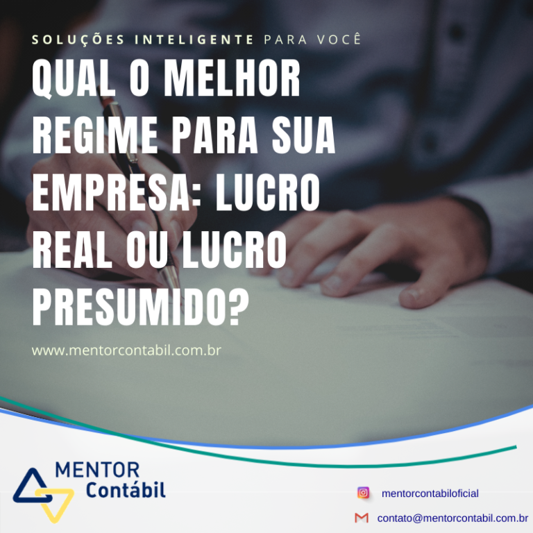 Qual O Melhor Regime Para Sua Empresa Lucro Real Ou Lucro Presumido