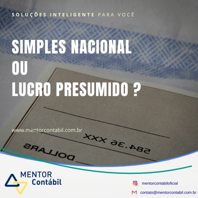 Simples Nacional Ou Lucro Presumido Mentor Contábil Contabilidade No Tatuapé Sp 8499